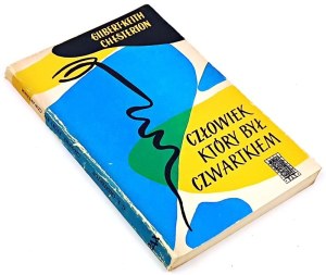 CHESTERTON- CZ£OWIEK WHO WAS A FOURTH PARTY 1st ed.