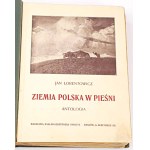 LORENTOWICZ- ZIEMIA POLSKA W PIESNI oprawa