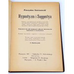 ROŚCISZEWSKI- HYPNOTYZM I SUGGESTYA 1907