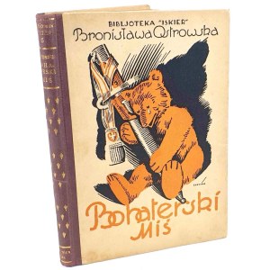 OSTROWSKA - BOHATERSKI MIŚ