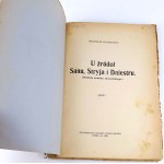 PULNAROWICZ- U ŹRÓDEŁ SANU, STRYJA I DNIESTRU. (HISTORIA POWIATU TURCZAŃSKIEGO) wyd. 1929
