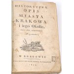 GRABOWSKI- HISTORYCZNY OPIS MIASTA KRAKOWA I JEGO OKOLIC. Wyd.1, 1822 oprawa