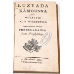 LUZYADA KAMOENSA czyli ODKRYCIE INDYY WSCHODNICH Kraków 1790