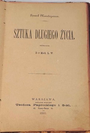 MANTEGAZZA- THE ART OF LONG LIFE 1890