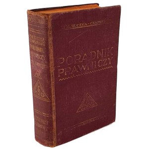 BUCHMA-CZAPLIŃSKI - PORADNIK PRAWNICZY wyd. 1928 OPRAWA