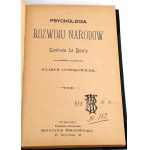 LE BON- PSYCHOLOGIA ROZWOJU NARODÓW wyd.1, 1897
