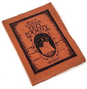 WHITMAN - THREE POEMS. Edition.1. The cover was designed by Tadeusz Gronowski.