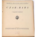 BUYNO-ARCTOWA- CZAR-BABA. Warszawa 1929. Z rysunkami A[nny] Gramatyka-Ostrowskiej.