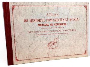 CZAPSKI - GENERAL HISTORY OF THE HORSE. ATLAS reprint