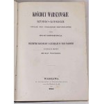 BARTOSZEWICZ- KOŚCIOŁY WARSZAWSKIE RZYMSKO-KATOLICKIE wyd.1855