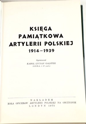 GALSTER- MEMORIAL BOOK OF THE POLISH ARTILLERY 1914-1939