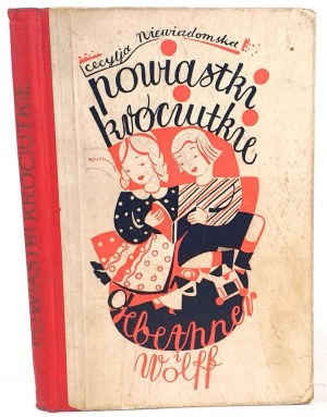 NIEWIADOMSKA- SHORT TALES FOR SMALL CHILDREN illustrated by Holewinski 1932
