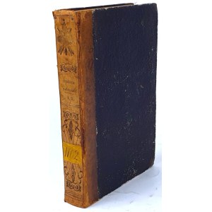 SCHILLER - POEMAT DRAMATYCZNY WALLENSZTAJN Cz. 1-2 (1 wol.). Pierwsze polskie wydanie. Lwów 1837.
