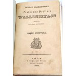 SCHILLER - POEMAT DRAMATYCZNY WALLENSZTAJN Cz. 1-2 (1 wol.). Pierwsze polskie wydanie. Lwów 1837.