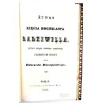 RADZIWIŁŁ - ŻYWOT XIĘCIA BOGUSŁAWA RADZIWIŁŁA 1841
