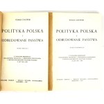 DMOWSKI- POLITYKA POLSKA I ODBUDOWANIE PAŃSTWA T.1-2 Hanower 1947