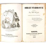 WÓJCICKI- OBRAZY STARODAWNE wyd.1843r. ilustracje Smokowski t. 1-2 [komplet]
