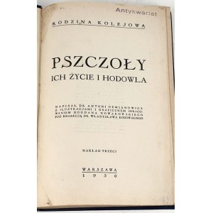 DEMIANOWICZ - PSZCZOŁY ICH ŻYCIE I HODOWLA