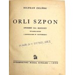 ZIELIŃSKI- ORLI SZPON z ilustr. St.Raczyńskiego [1944]
