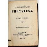 KEMPIS- O NAŚLADOWANIU CHRYSTUSA KSIĄG CZWORO wyd. 1862