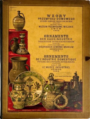 HOME INDUSTRIAL DESIGNS : GLINIAN PRODUCTS OF THE OWNERS OF RUSSIA (COSSOVIA VESSELS) publ. 1882.