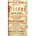 [KANCJONAŁ] NOWO WYDANY KANCYONAŁ PRUSKI ZAWIERAJĄCY W SOBIE WYBÓR PIEŚNI STARYCH I NOWYCH, W ZIEMI PRUSKIEY I BRANDENBURSKIEY ZWYCZAJONYCH [...] Królewiec 1744