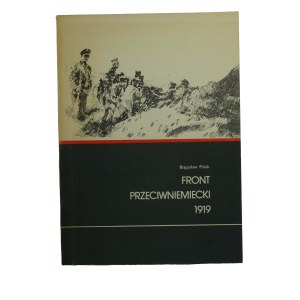 POLAK Bogusław - Front przeciwniemiecki 1919 , Koszalin 1990