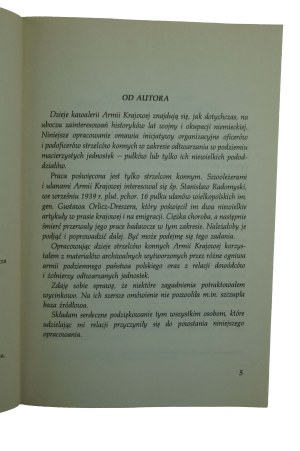 GNAT-WIETESKA Zbigniew - Horse Riflemen in the Home Army , Pruszków 1996