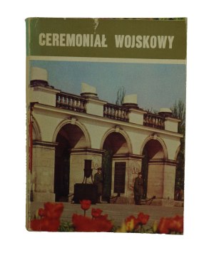 Military ceremonial - Publishing house of the Ministry of Defense 1978