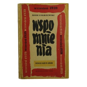 ZAKRZEWSKI Andrzej - Wspomnienia , Warszawa 1958