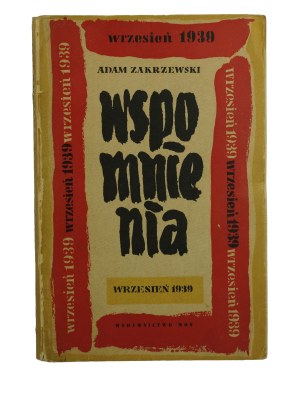 ZAKRZEWSKI Andrzej - Wspomnienia , Warsaw 1958