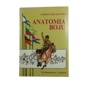 WILCZKOWSKI Andrzej - Anatomia boju. Wołyńska Brygada Kawalerii pod Mokrą 1 września 1939 , Łódź 1992