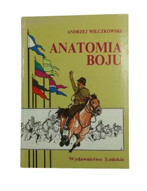 WILCZKOWSKI Andrzej - Anatomia boju. Volhynian Cavalry Brigade at Mokra on September 1, 1939 , Lodz 1992