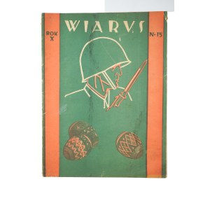 WIARUS číslo z 9. apríla 1939, ročník X č. 15 v čísle okrem iného: O odvahe a statočnosti vojaka