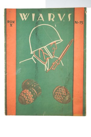 WIARUS issue of April 9, 1939, Year X No. 15 in the issue among others: Introduction of the gendarmerie sign, On the courage and valor of the soldier