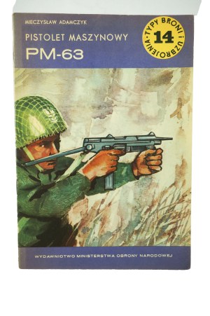 ADAMCZYK Mieczyslaw - PM-63 submachine gun from the series 