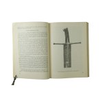 KWAŚNIEWICZ Włodzimierz - Szabla polska od XV do końca XVIII wieku. Szkice o konstrukcji, typologii i symbolice , Zeilona Góra 1988