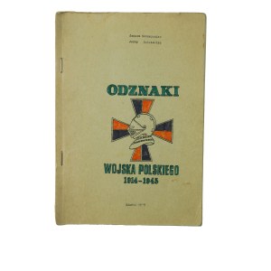 SZCZEPANIEC J., DAŁKIEWICZ J. - Odznaki Wojska Polskiego 1914-1945 , Gdańsk 1979