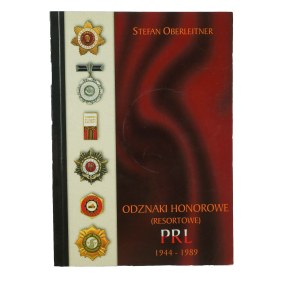 OBERLEITNER Stefan - Odznaki honorowe (resortowe) PRL 1944-1989, Rzeszów 2000