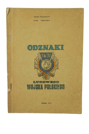 SZCZEPANIEC J., DAŁKIEWICZ J. - Badges of the People's Army of Poland , Gdansk 1979