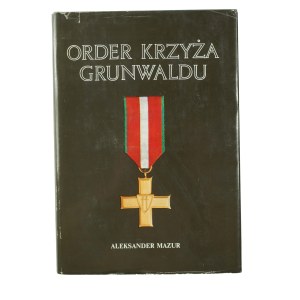 MAZUR Aleksander - Order Krzyża Grunwaldu , Warszawa 1988