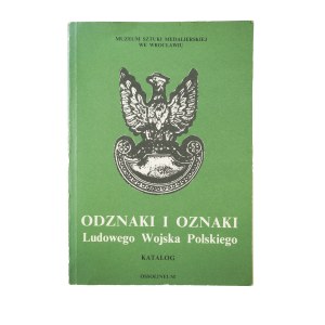 Wełna Mieczysław - Odznaki i oznaki Ludowego Wojska Polskiego. Katalog, Ossolineum 1989