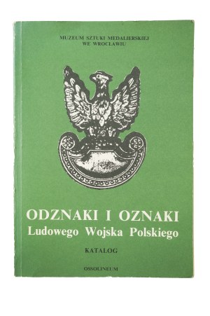 Mieczyslaw Wełna - Badges and insignia of the People's Army of Poland. Catalog, Ossolineum 1989