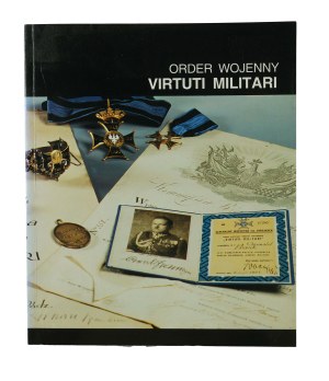Order of War Virtuti Militari. Catalog of the collection, National Museum in Poznań, Poznań 1993