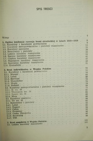 KONSTANKIEWICZ Andrzej - Broń strzelecka Wojska Polskiego 1918-1939, Warsaw 1986.