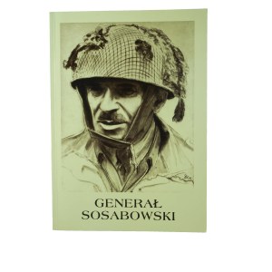 ENGLERT J.L., BARBARSKI K. - Generał Stanisław Sosabowski dowódca 1 Samodzielnej Brygady Spadochronowej, Londyn 1996