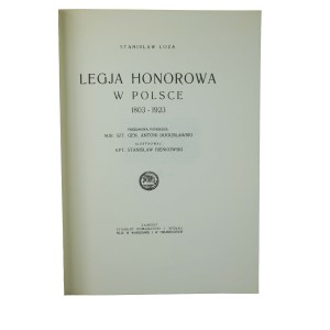 ŁOZA Stanisław - Legia Honorowa w Polsce 1803-1923 , Zamość 1923 [REPRINT Warszawa 1986]