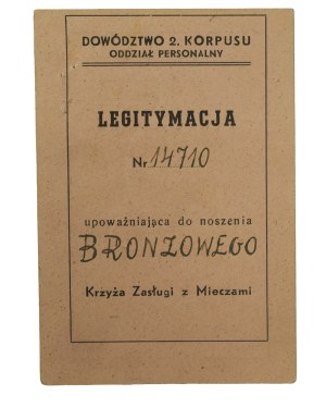 Legitimation Bronze Cross of Merit with Swords , 2nd Corps Command , dated September 10, 1947.