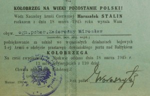 Commander-in-Chief of the Red Army, Marshal Stalin expresses CONGRATULATIONS for the capture of Kolobrzeg, by order dated March 18, 1945.