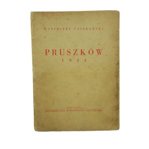 PASZKOWSKI Kazimierz - Pruszków 1944 [a transit camp for the population of Warsaw and the surrounding area after the fall of the Warsaw Uprising].